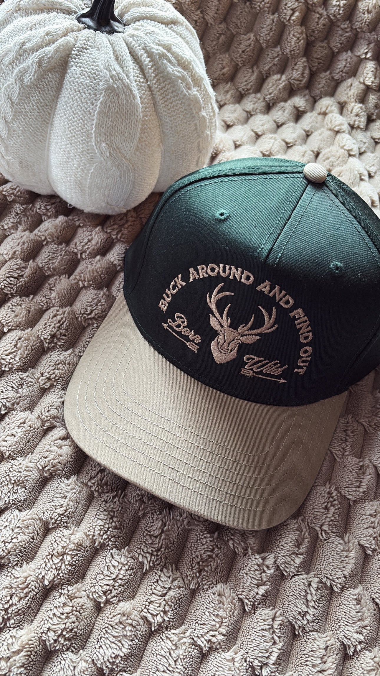 Buck around find out - Embroidered trucker hat