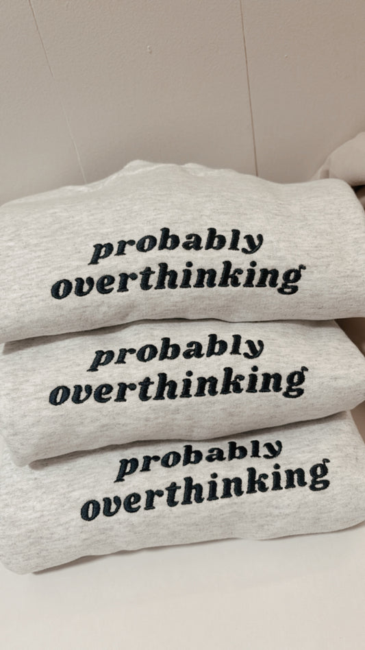 Probably overthinking Sweater